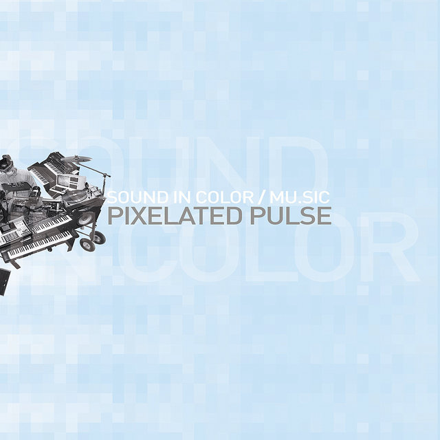 Sound In Color/Mu.sic - Pixelated Pulse