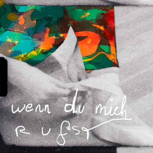 Wenn du mich rufst