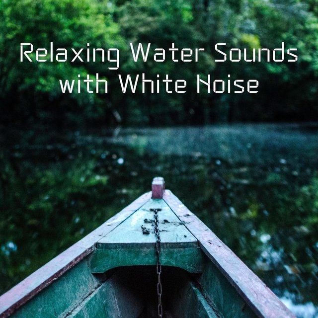 Relaxing Water Sounds with White Noise (Loopable)