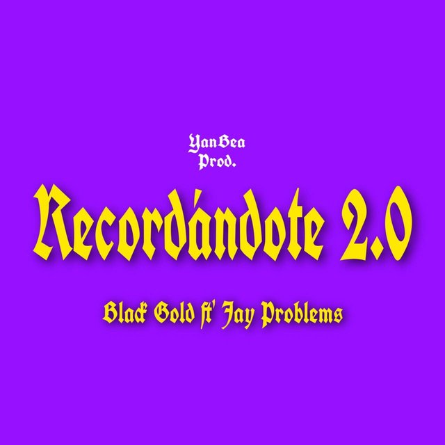 Recordándote 2.0 (feat. Jay Problems)