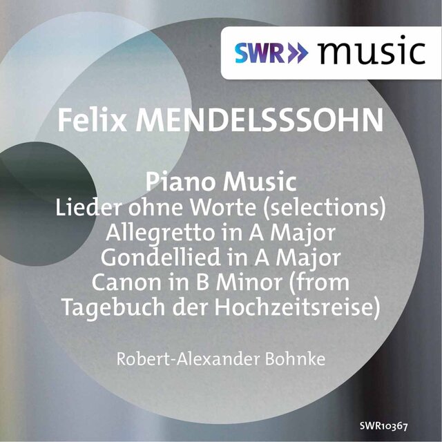 Mendelssohn: Piano Music