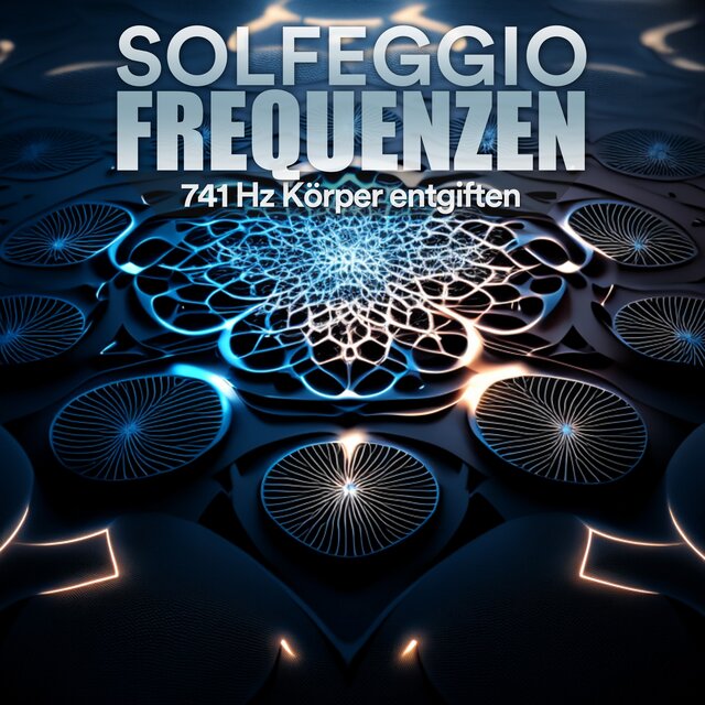 741 Hz Körper entgiften