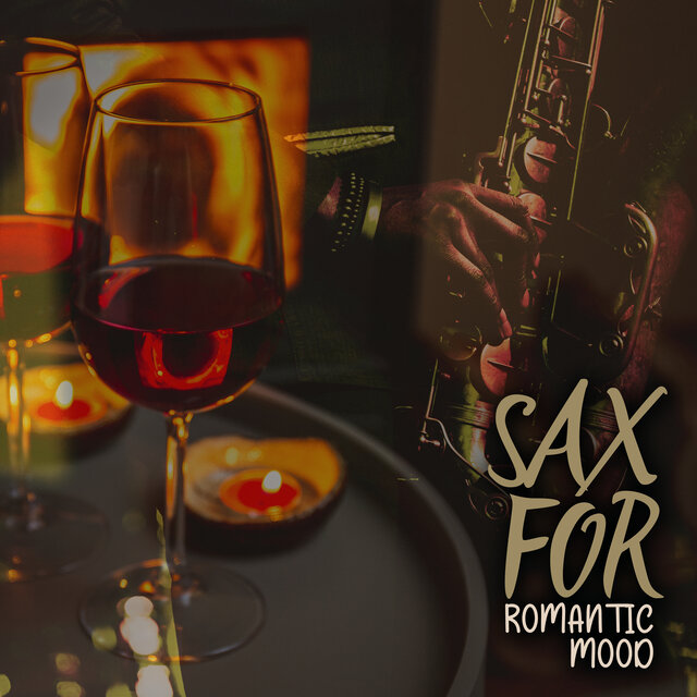 Sax for Romantic Mood: Ambience Jazz Sounds for Lovers