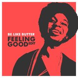 Feeling Good (Edit)