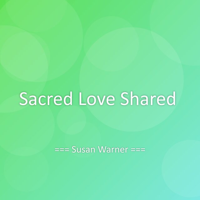 Sacred Love Shared