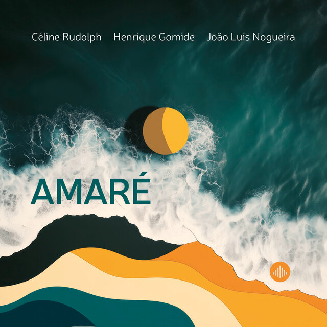 AmaréHenrique Gomide, Céline Rudolph, João Luís Nogueira