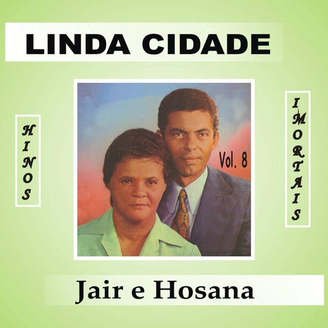 Linda Cidade, Vol. 8 (Hinos Imortais)
