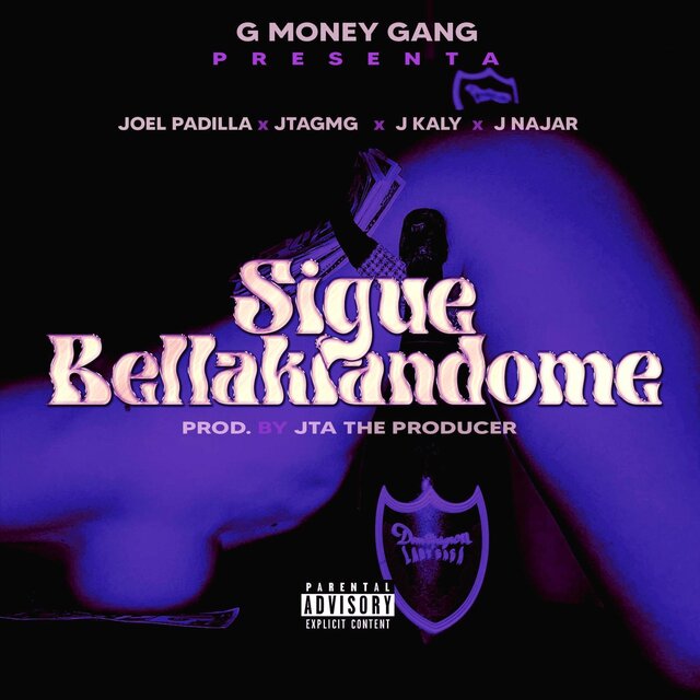 Sigue Bellakiandome (feat. Jta gmg, J Kaly & J Najar)