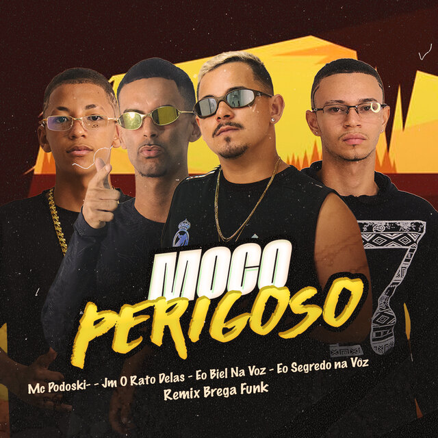 Moço Perigoso (Remix Brega Funk)