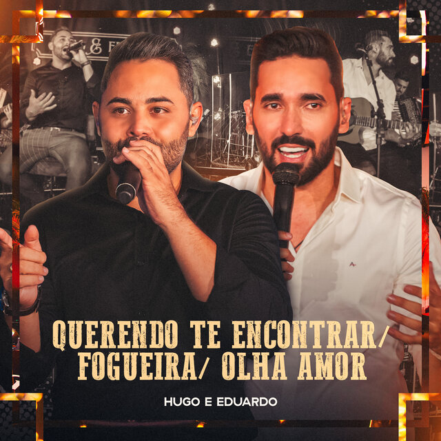 Querendo Te Encontrar / Fogueira / Olha Amor (Ao Vivo)