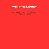 With the Money