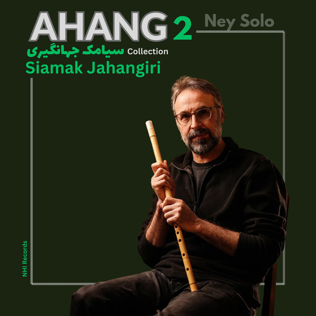 Ahang Collection 2 (Ney Solo)
