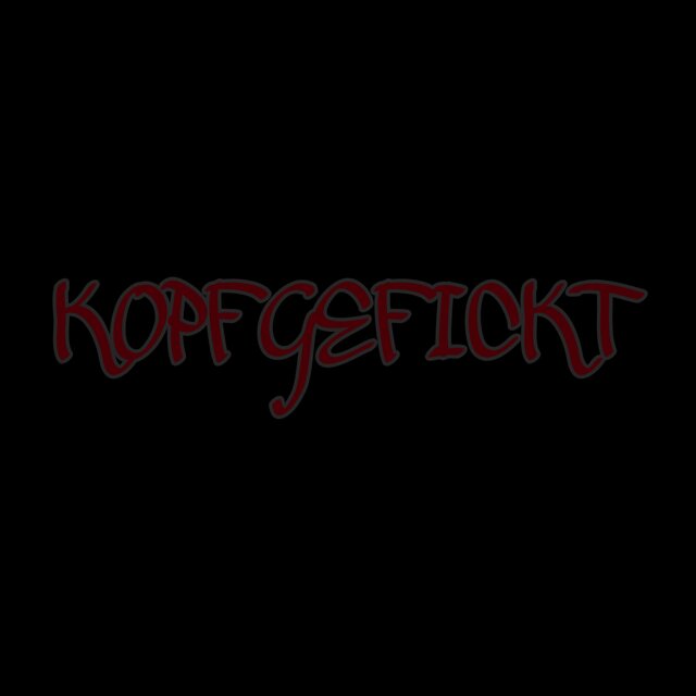 KOPFGEFICKT