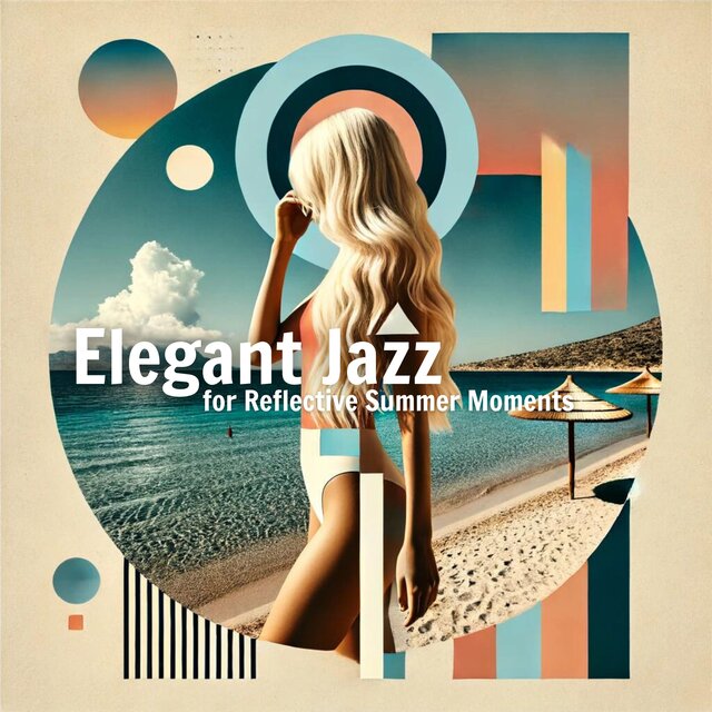 Elegant Jazz for Reflective Summer Moments