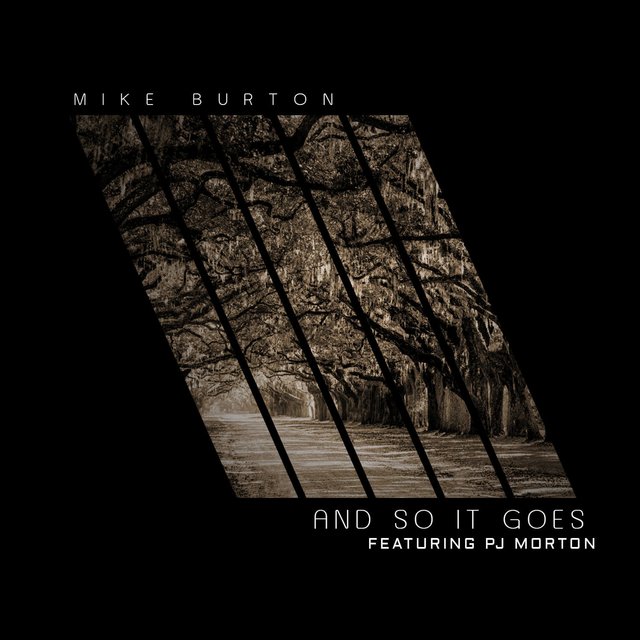 And So It Goes (feat. PJ Morton)