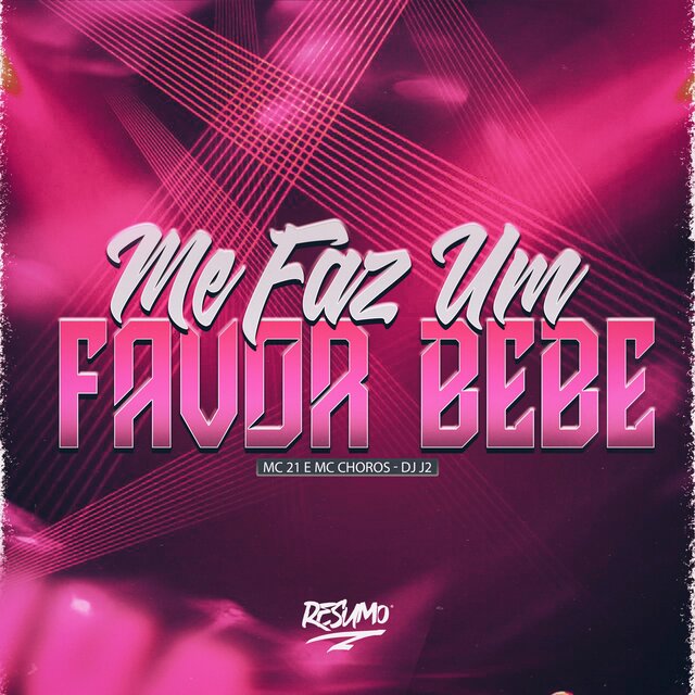 ME FAZ UM FAVOR BEBÊ