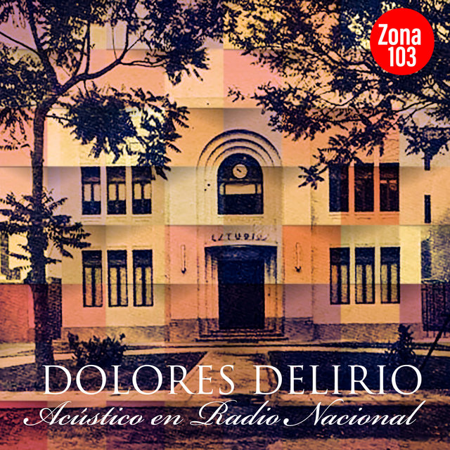 Zona 103: Acústico en Radio Nacional (En Vivo)