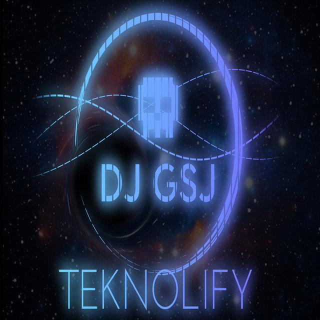 Dj Gsj - Teknolify