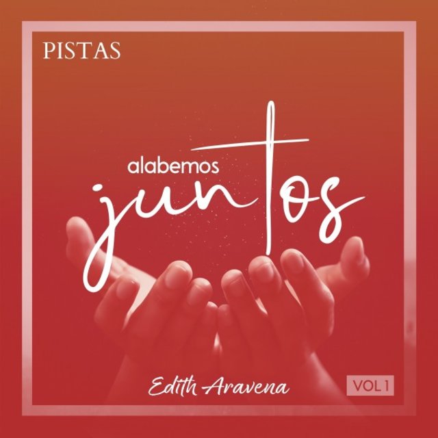 Alabemos Juntos, Vol. 1