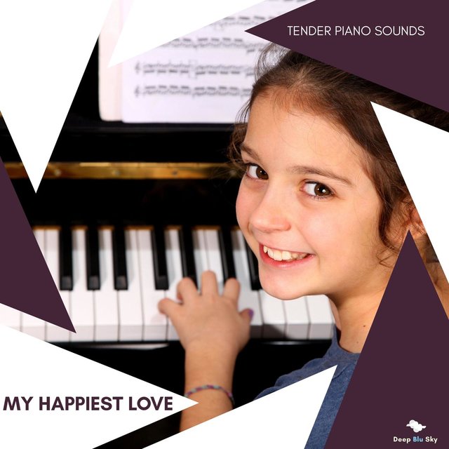 My Happiest Love - Tender Piano Sounds
