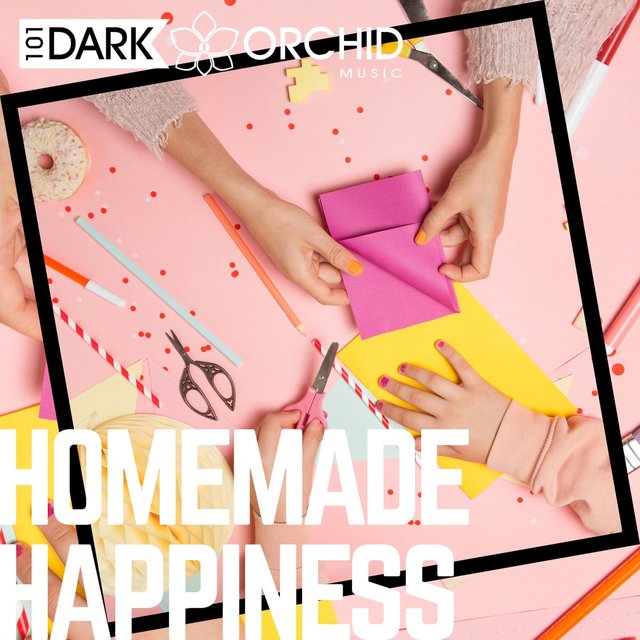 Homemade Happiness