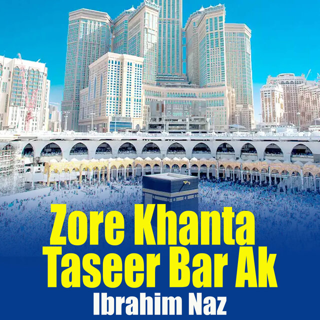 Zore Khanta Taseer Bar Ak