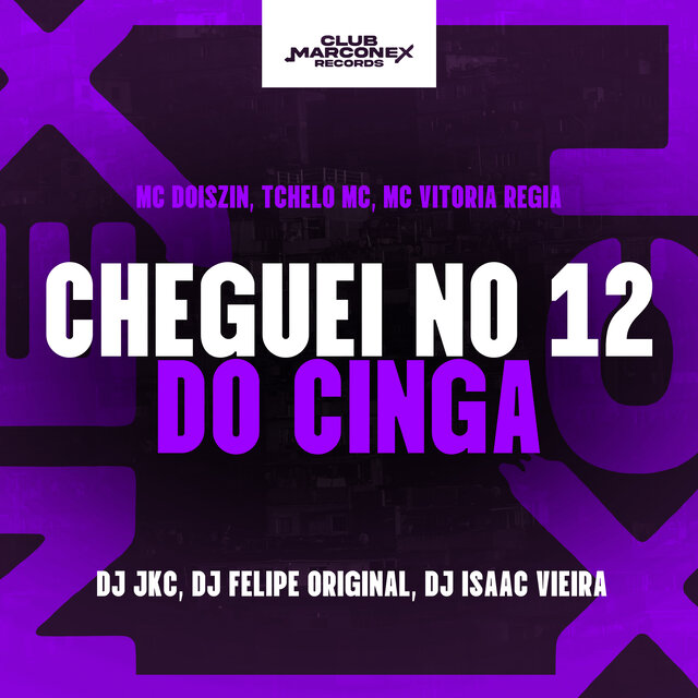 Cheguei no 12 do Cinga