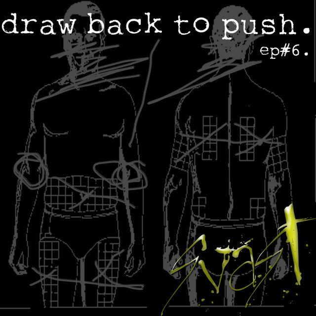 Draw Back To Push ep