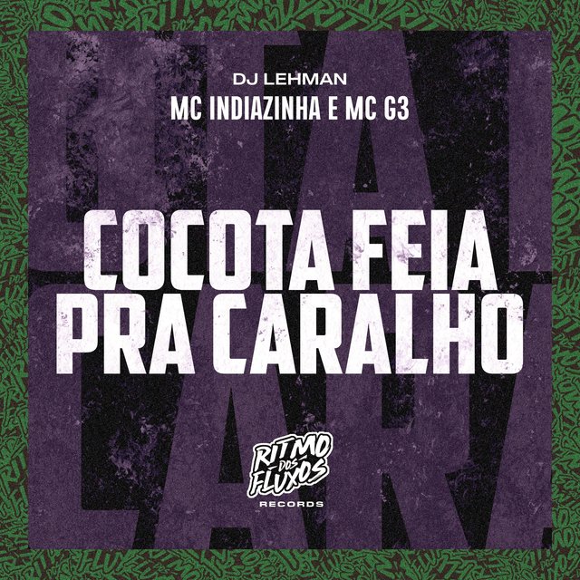 Cocota Feia pra Caralho