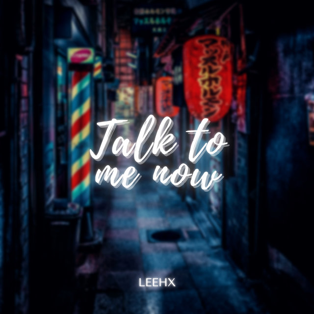 Talk To Me Now