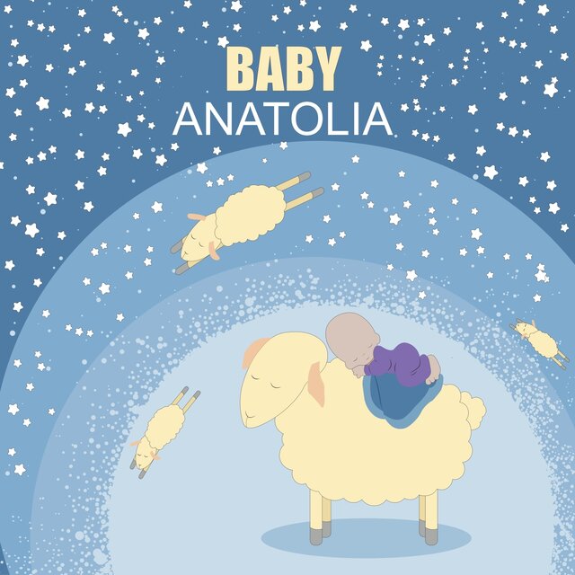 Baby Anatolia