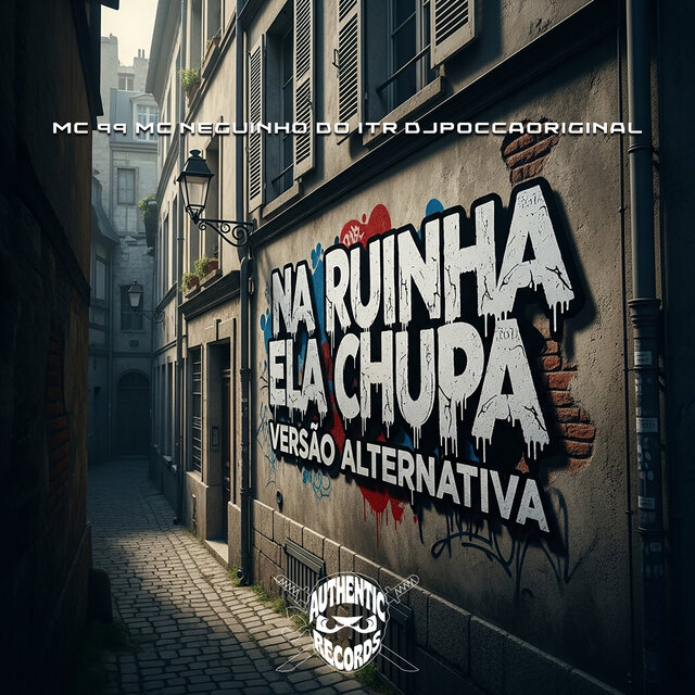 Na Ruinha Ela Chupa Versão Alternativa