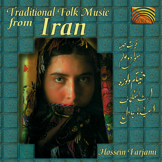 Hossein Farjami: Traditional Folk Music From Iran