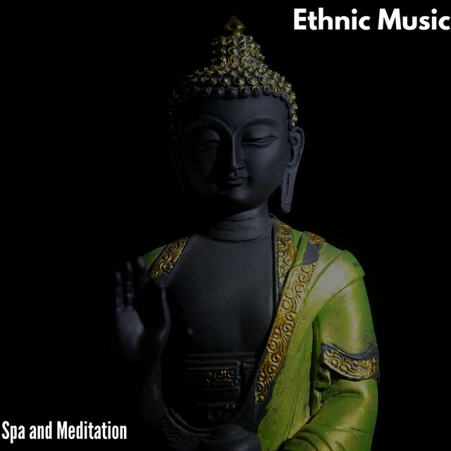 Ethnic Music - Spa and Meditation