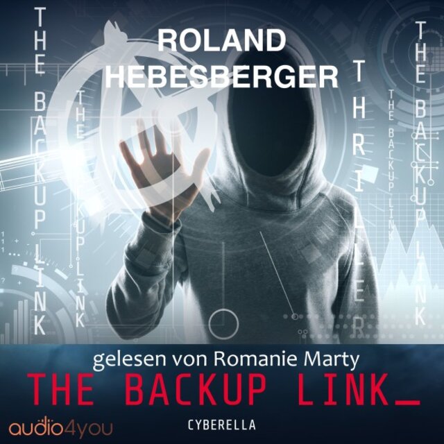 The Backup Link (Cyberella (Die Spinnen Reihe, Band 2))