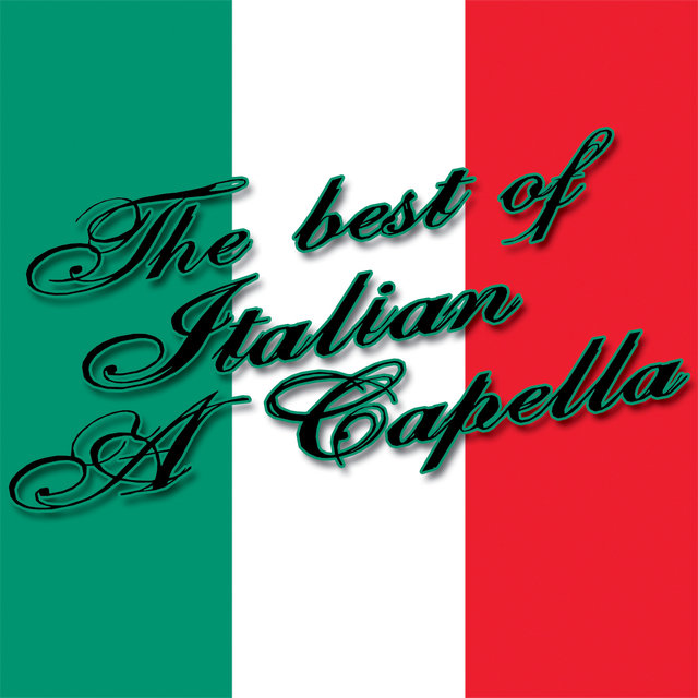 The Best Of Italian A Capella