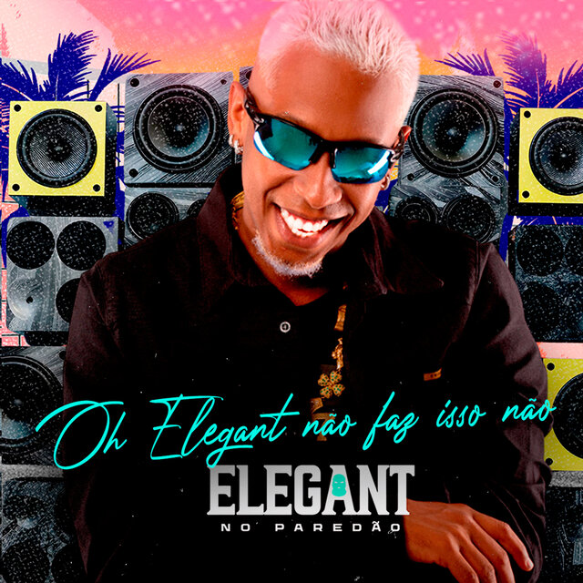 Oh Elegant Não Faz Isso Não
