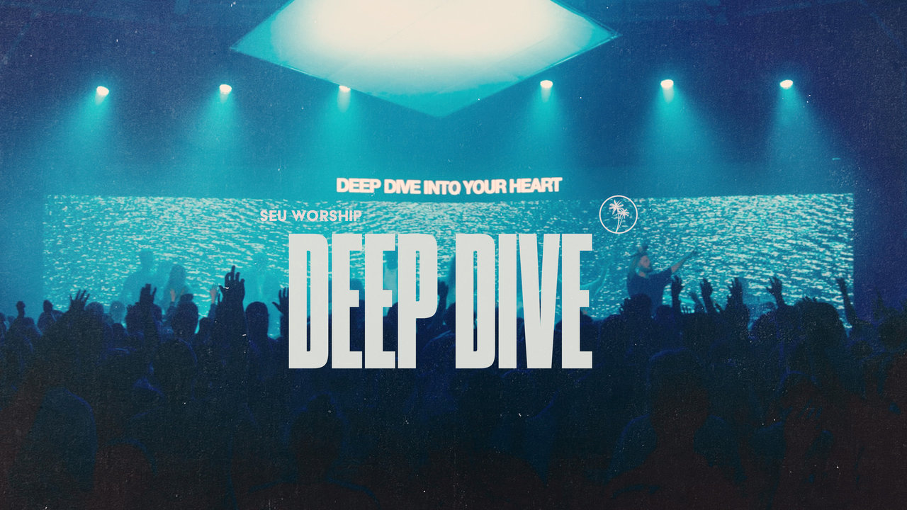 Deep Dive (Official Live Video)