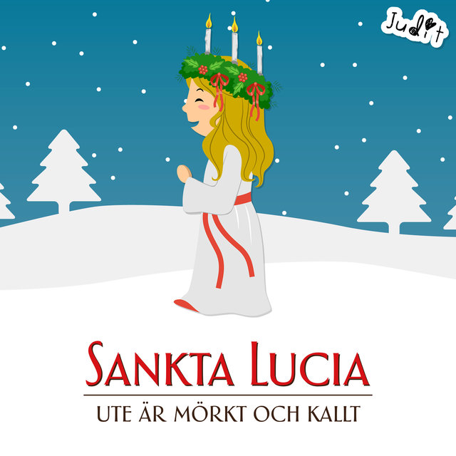 Sankta Lucia (Ute är mörkt och kallt)