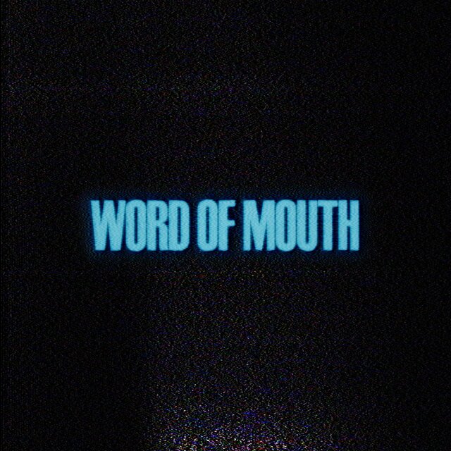 Word Of Mouth
