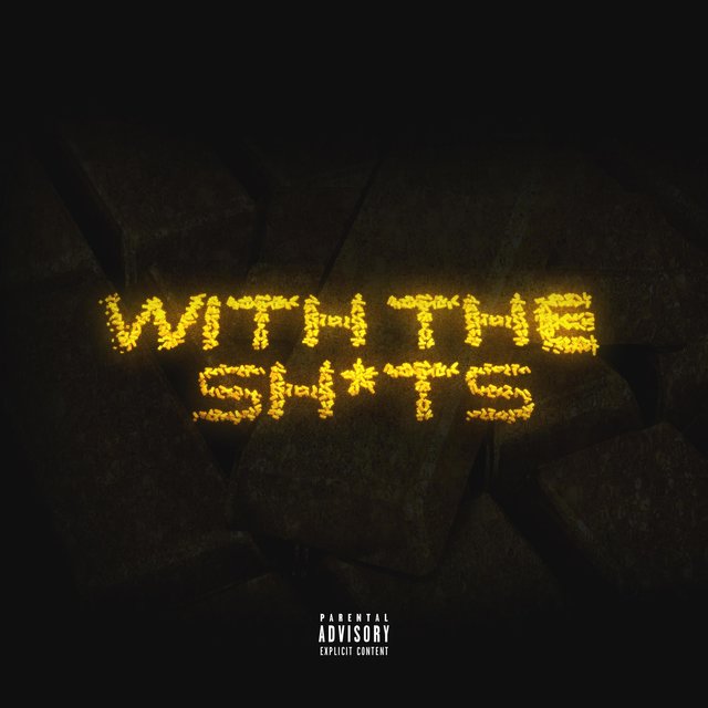 With The Shits (feat. Gully Nico)