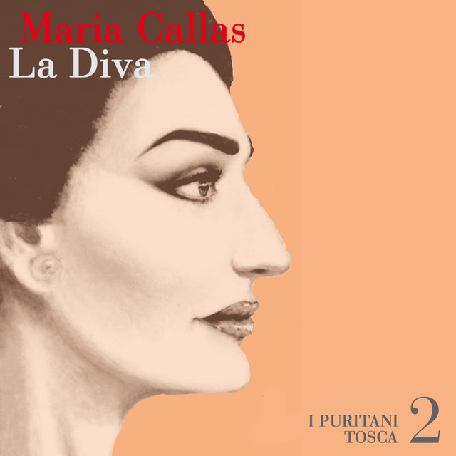 Maria Callas - La Diva - I Puritani - Tosca