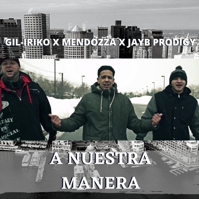 A Nuestra Manera (feat. Mendozza & Gil-Iriko)