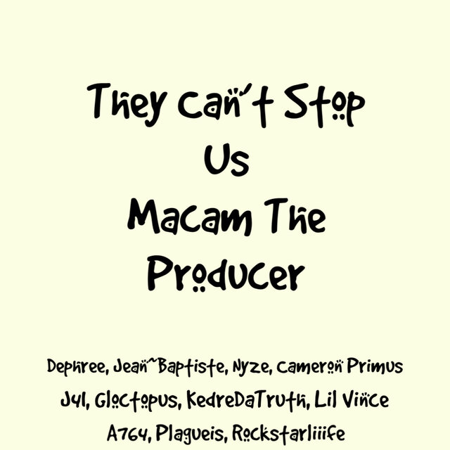 THEY CAN'T STOP US
