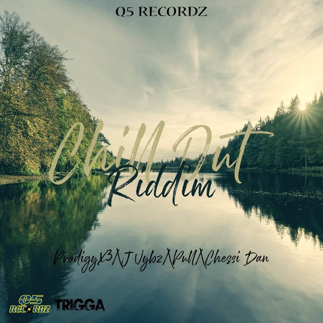 Chill Out Riddim