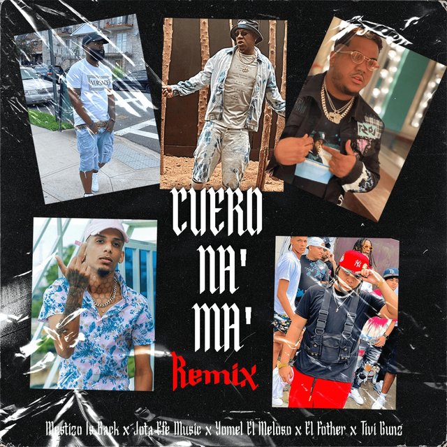 Cuero Na Ma (Remix)
