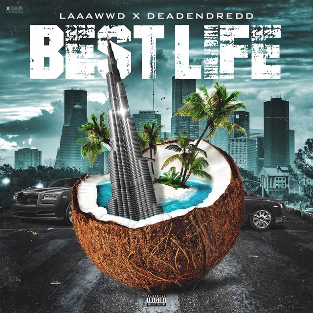 Best Life (feat. DeadEnd Redd)