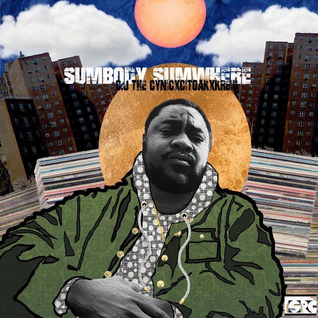sumbodysumwhere (feat. Citoak of Sons of Silverton & Kreid)
