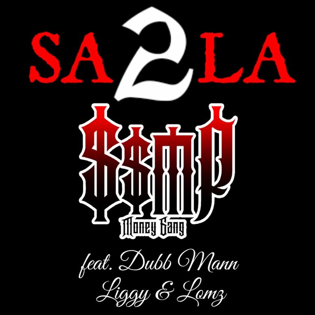 SA 2 LA (feat. Dubb Mann, Liggy & Lomz)