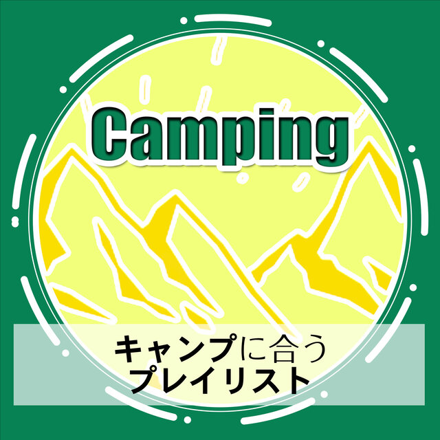 Camping - Playlist suitable for camping -